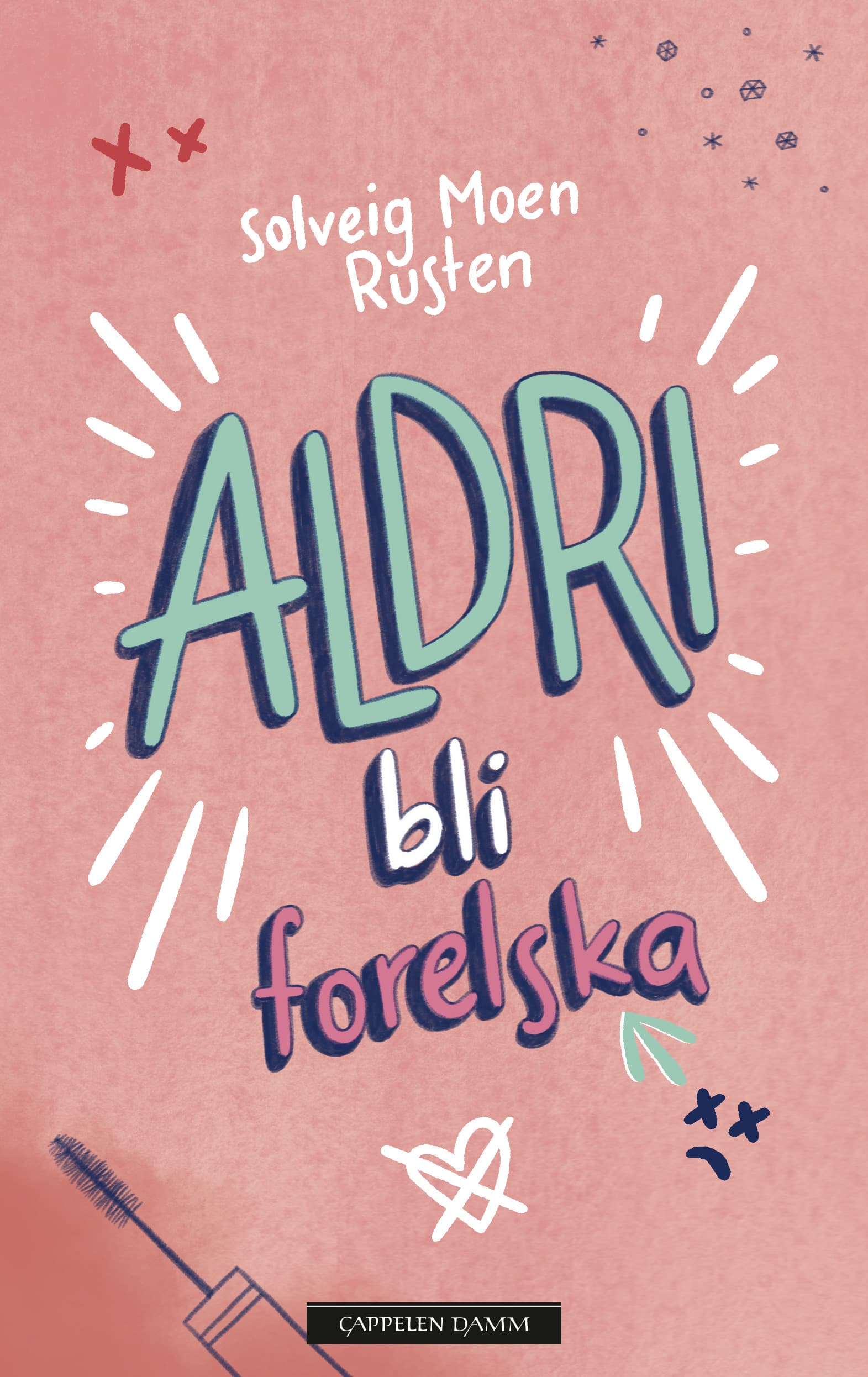 Omslag ALDRI bli forelska av Solveig Moen Rusten (Ebok)