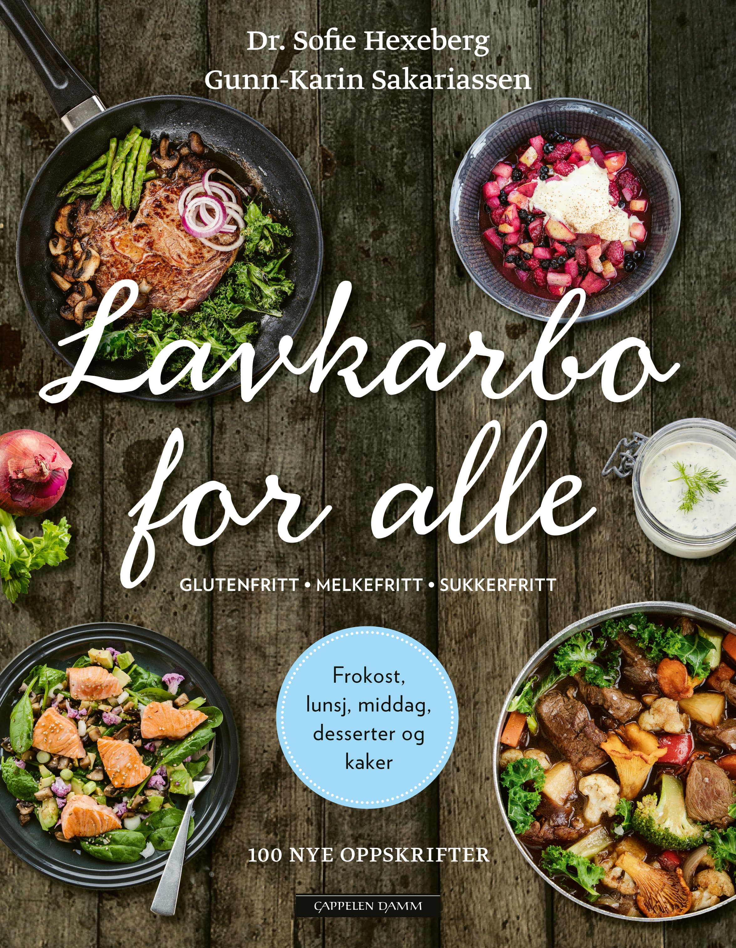 Omslag Lavkarbo for alle av Sofie Hexeberg og Gunn-Karin Sakariassen (Innbundet)