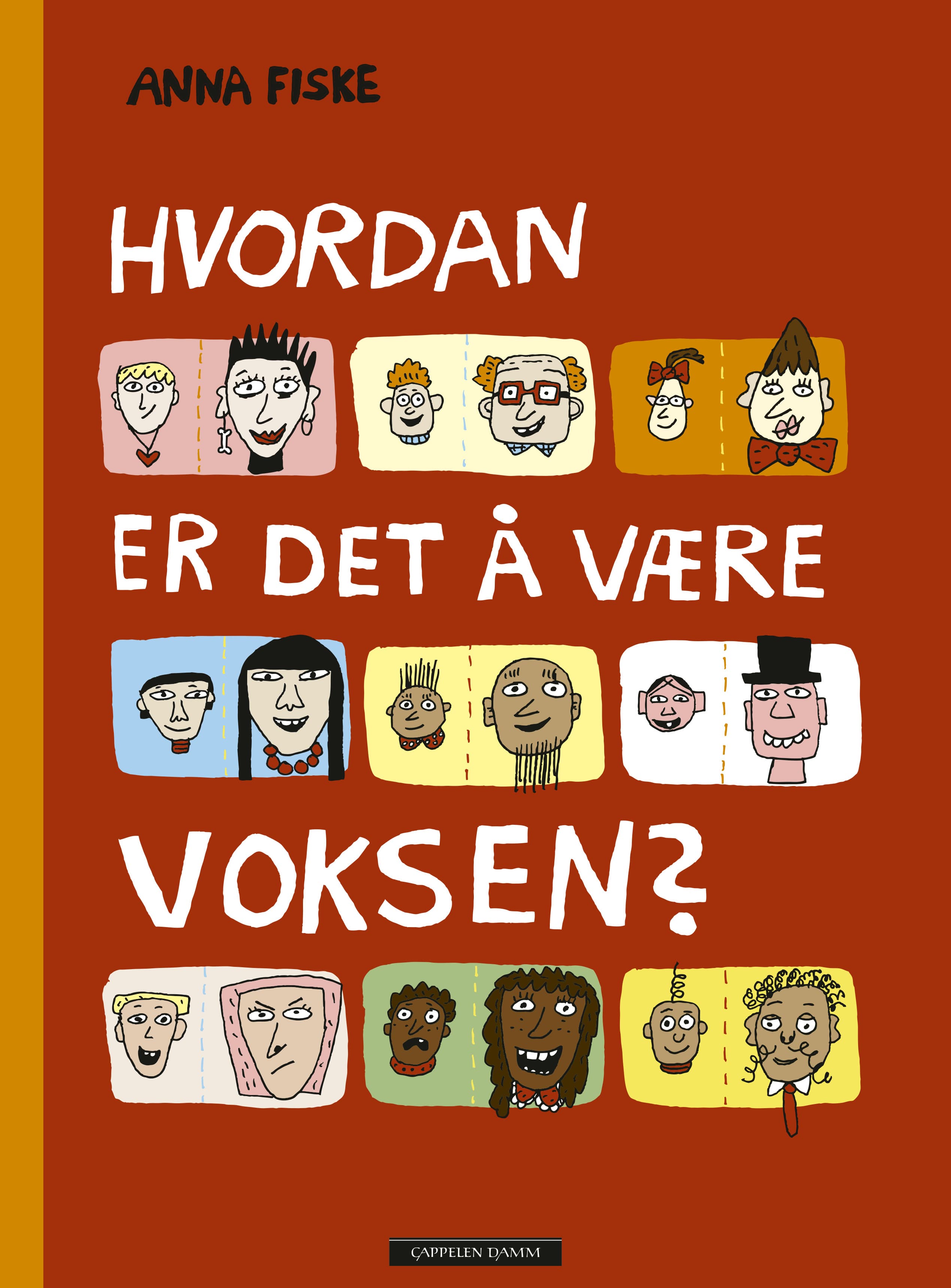 Omslag Hvordan er det å være voksen? av Anna Fiske (Ebok)
