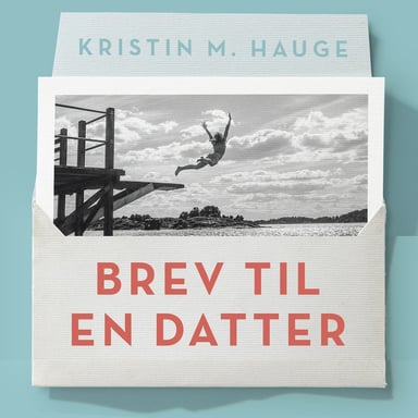 Omslag av "Brev til en datter - Alt du bør vite fordi du er jente"