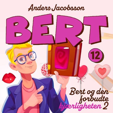 Omslag av "Bert og den forbudte kjærligheten del 2"