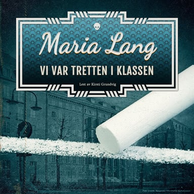 Omslag av "Vi var tretten i klassen"