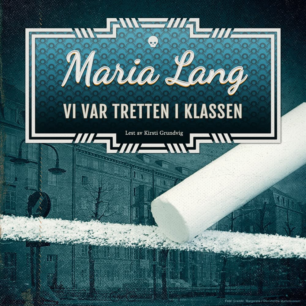 Omslag Vi var tretten i klassen av Maria Lang (Lydbok)
