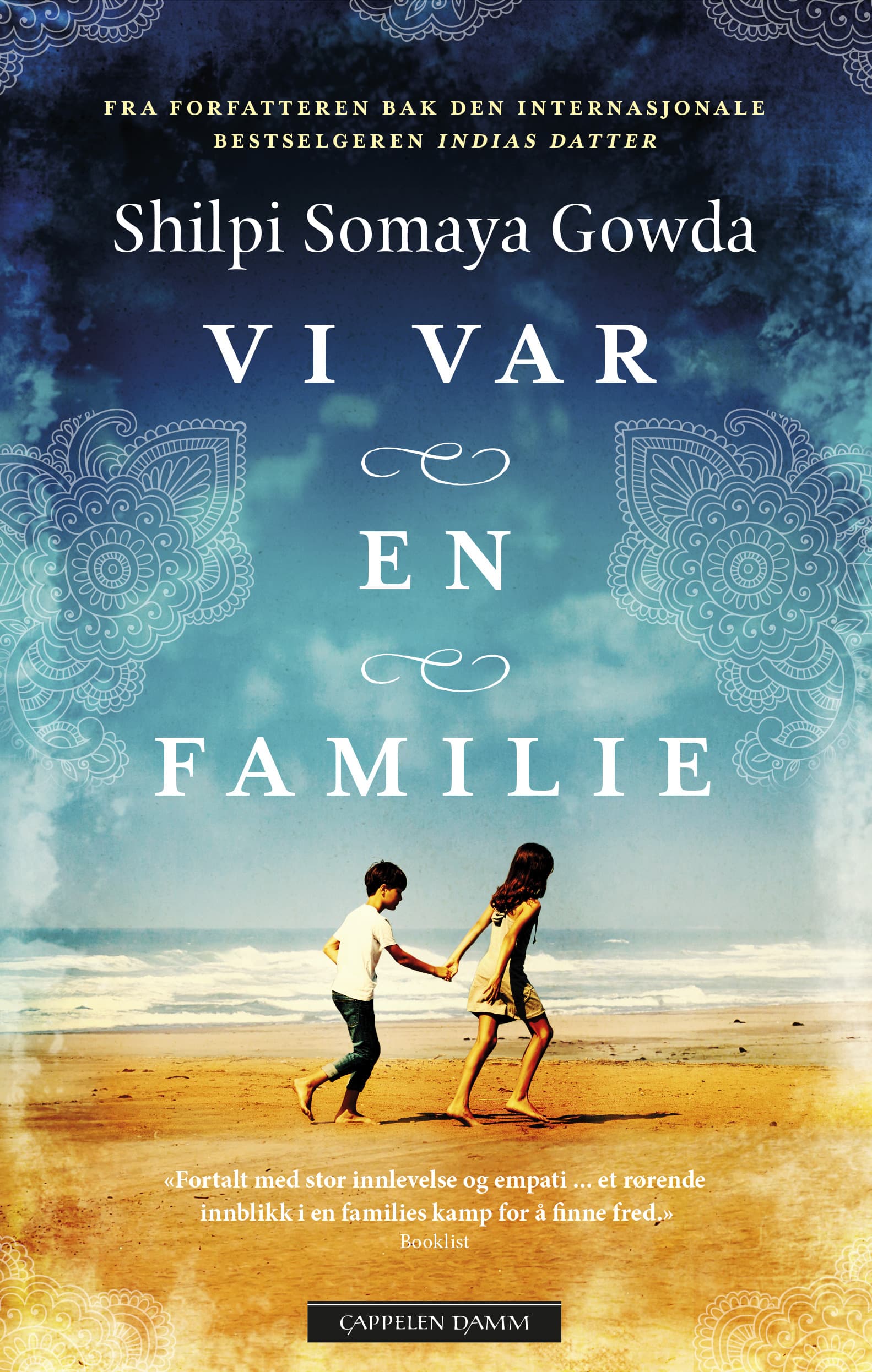 Omslag Vi var en familie av Shilpi Somaya Gowda (Innbundet)