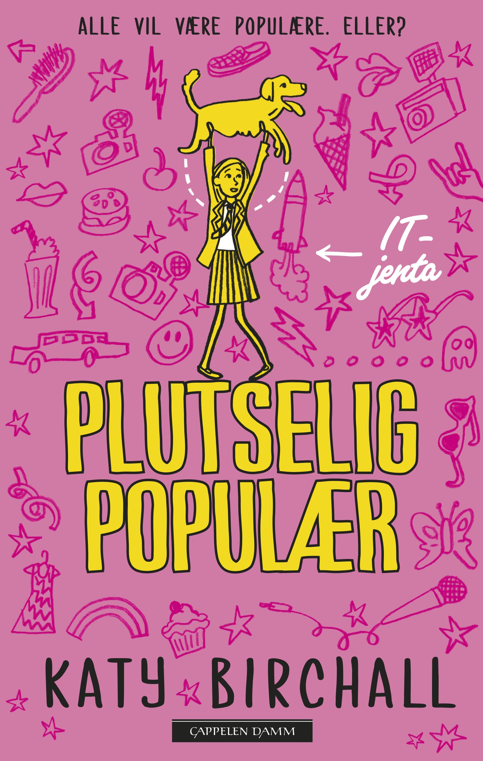 Omslag It-jenta 1: Plutselig populær av Katy Birchall (Innbundet)