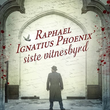 Omslag av "Raphael Ignatius Phoenix’ siste vitnesbyrd"