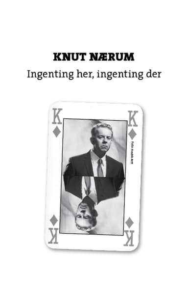 Ingenting her, ingenting der