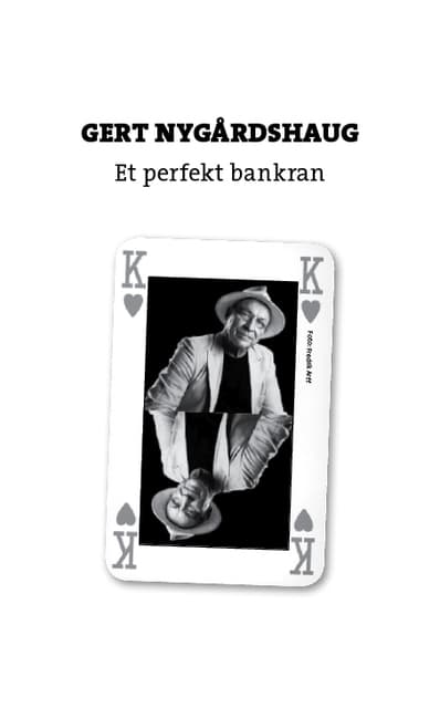 Omslag Et perfekt bankran av Gert Nygårdshaug (Ebok)