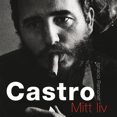 Omslag av "Castro - Mitt liv"