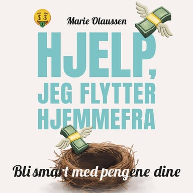Omslag av "Hjelp, jeg flytter hjemmefra! - Bli smart med pengene dine"