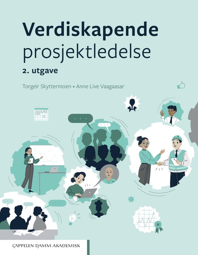Omslag Verdiskapende prosjektledelse av Torgeir Skyttermoen og Anne Live Vaagaasar (Ebok)