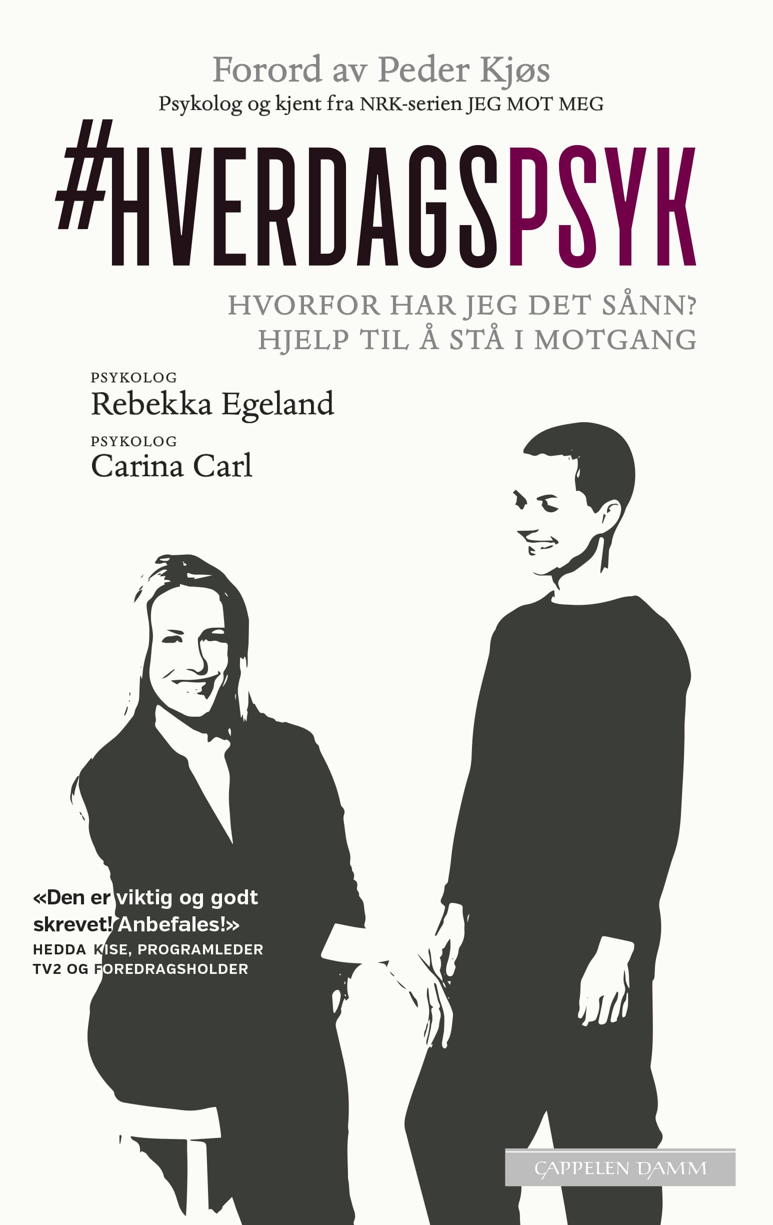 Omslag Hverdagspsyk av Rebekka Egeland og Carina Carl (Ebok)