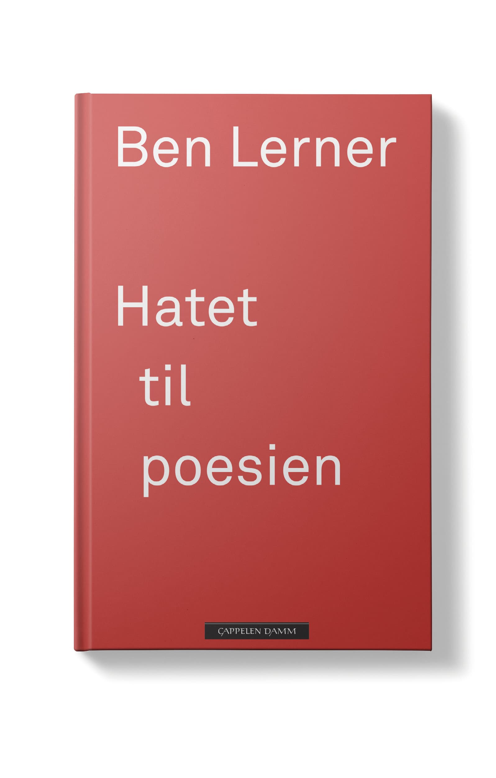 Omslag Hatet til poesien av Ben Lerner (Innbundet)