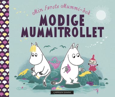 Min første Mummi-bok - Modige Mummitrollet