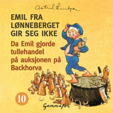 Omslag av "Da Emil gjorde tullehandel på auksjonen på Backhorva"