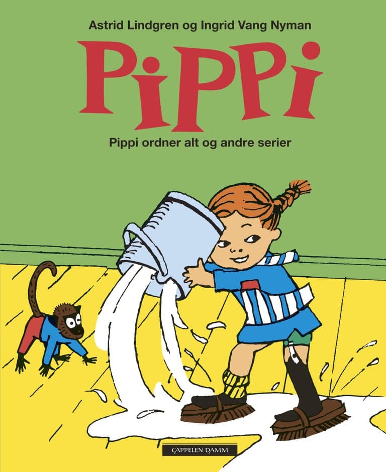 Omslag Pippi ordner alt og andre serier av Astrid Lindgren (Innbundet)