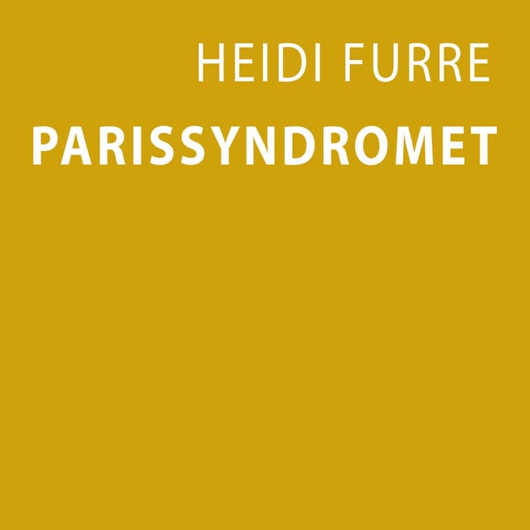Omslag Parissyndromet av Heidi Furre (Lydbok)