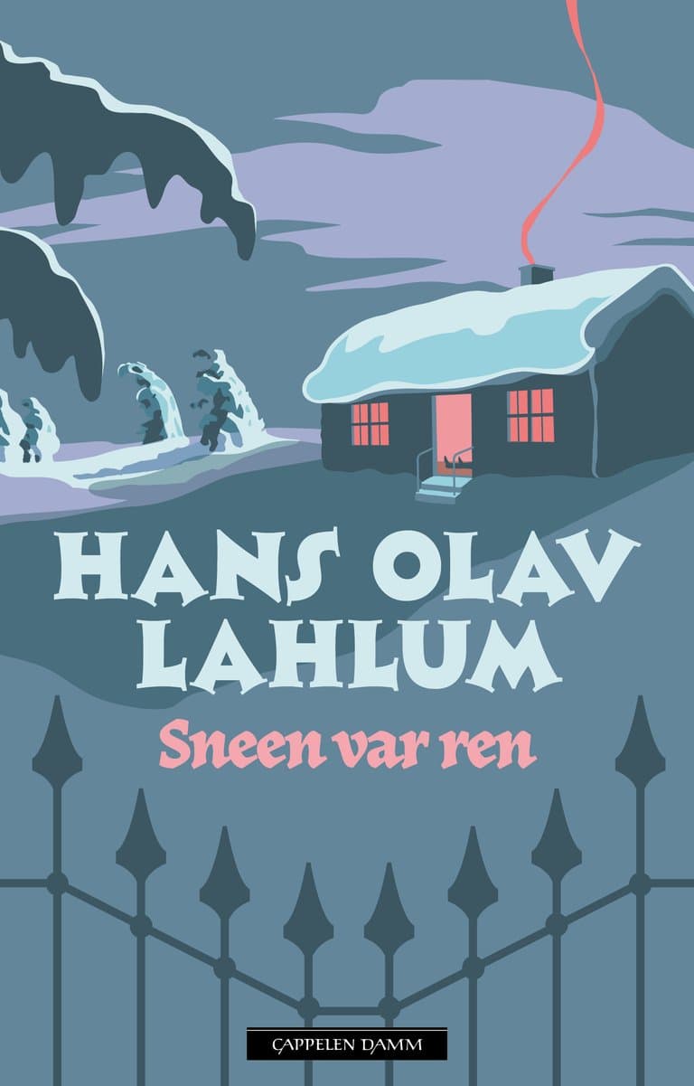 Omslag Sneen var ren av Hans Olav Lahlum (Innbundet)