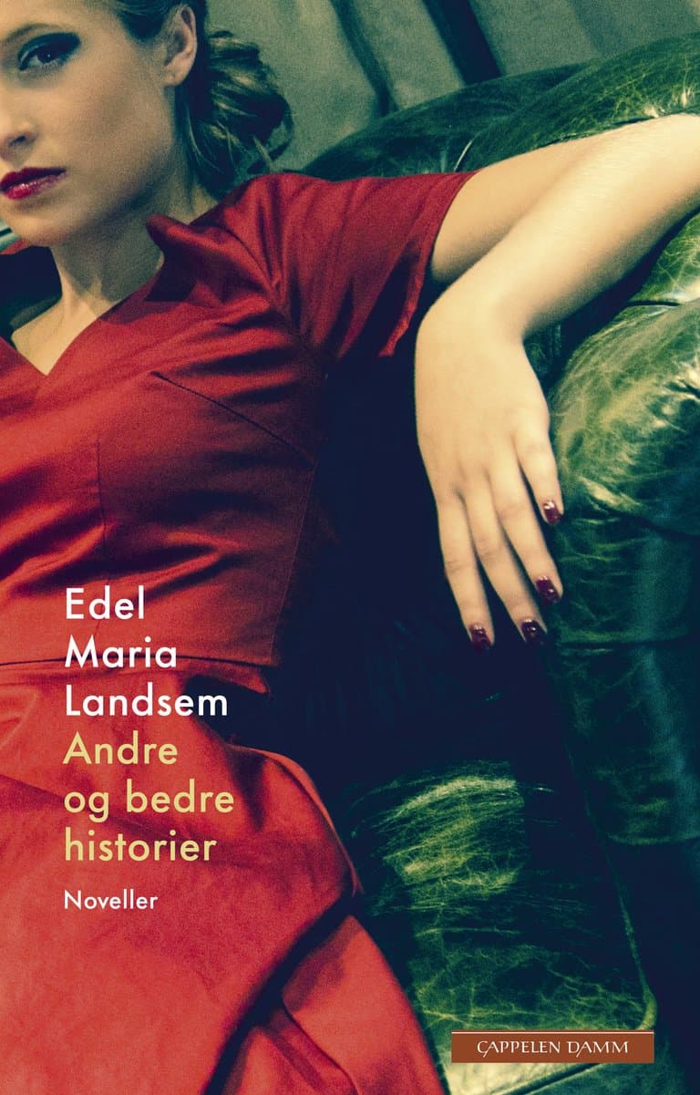 Omslag Andre og bedre historier av Edel Maria Landsem (Ebok)