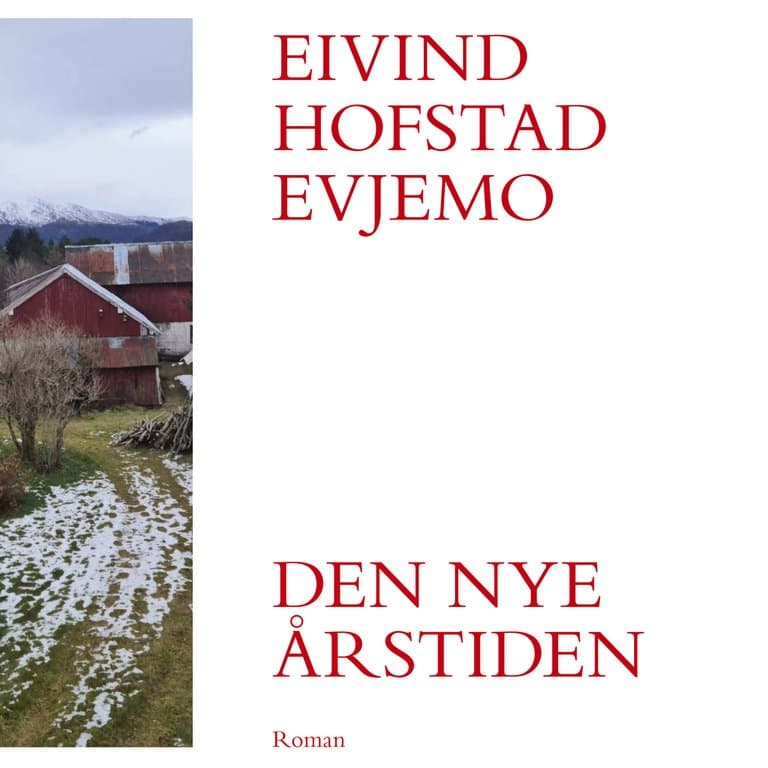 Omslag Den nye årstiden av Eivind Hofstad Evjemo (Lydbok)