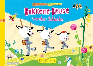 Omslag av "Bukkene Bruse vender tilbake - Klaffebok"