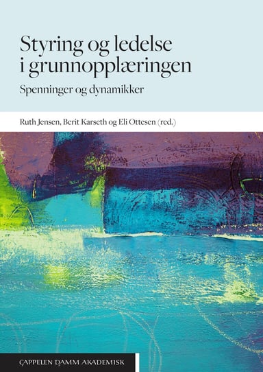 Omslag av "Styring og ledelse i grunnopplæringen"