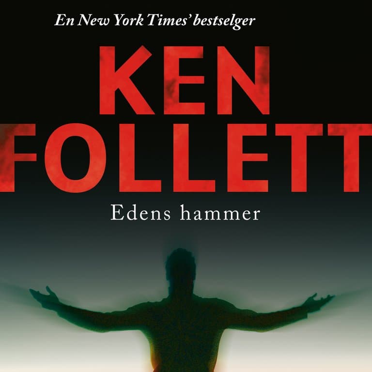 Omslag Edens hammer av Ken Follett (Lydbok)