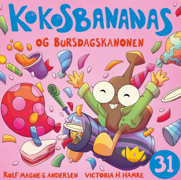 Omslag Kokosbananas og bursdagskanonen av Rolf Magne G. Andersen (Lydbok)