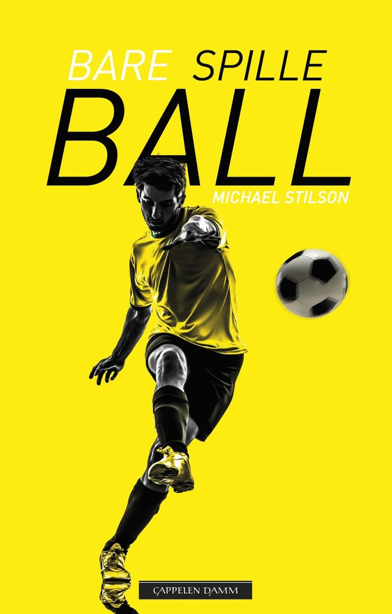 Omslag Bare spille ball av Michael Stilson (Ebok)