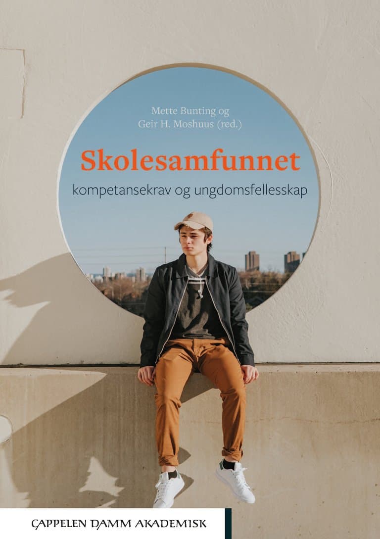 Omslag Skolesamfunnet av Mette Bunting og Geir H. Moshuus (red.) (Heftet)
