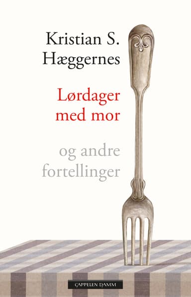 Lørdager med mor og andre fortellinger