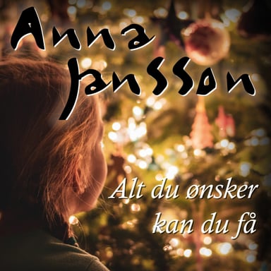 Omslag av "Alt du ønsker kan du få"
