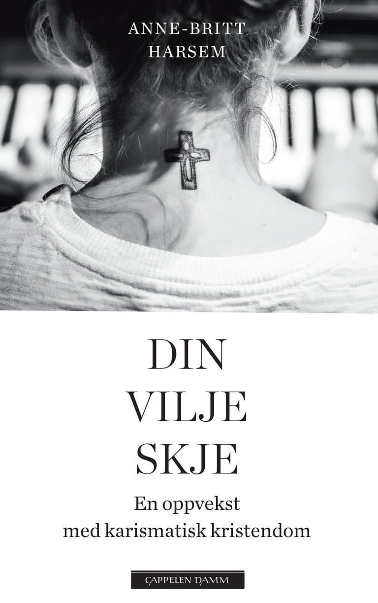 Omslag Din vilje skje av Anne-Britt Harsem (Innbundet)