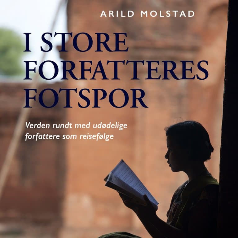 Omslag I store forfatteres fotspor av Arild Molstad (Lydbok)