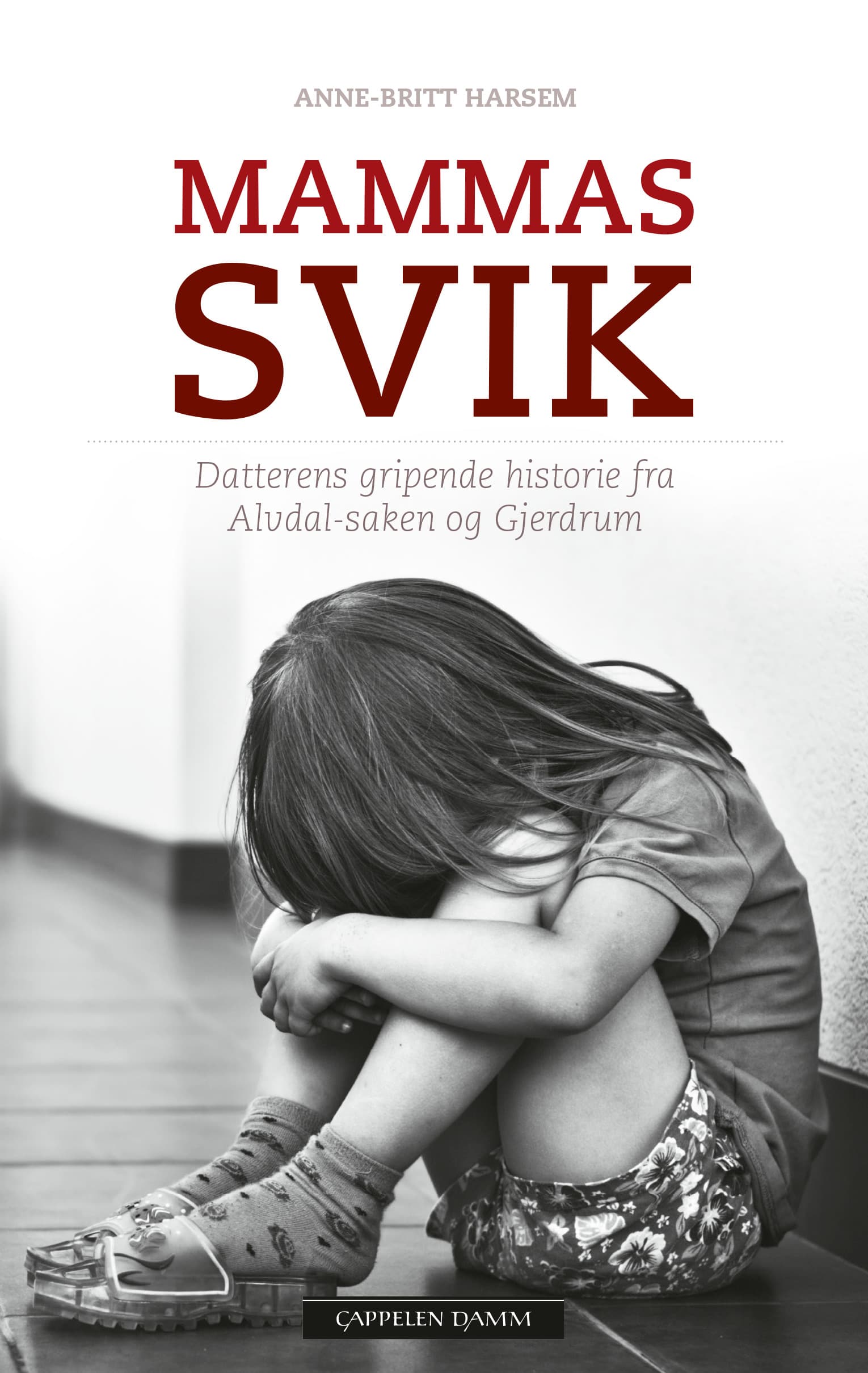 Omslag Mammas Svik av Anne-Britt Harsem (Heftet)