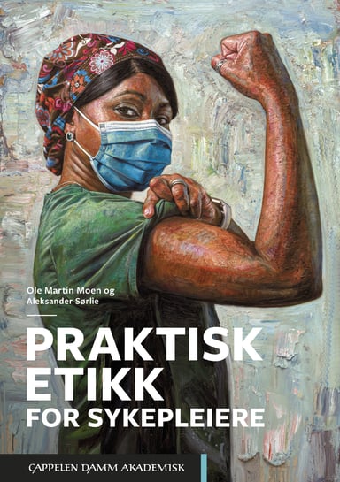 Omslag av "Praktisk etikk for sykepleiere"