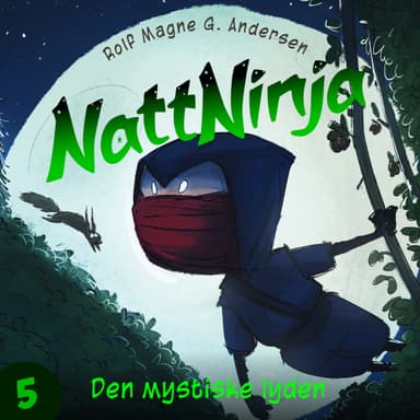 Nattninja - Den Mystiske Lyden