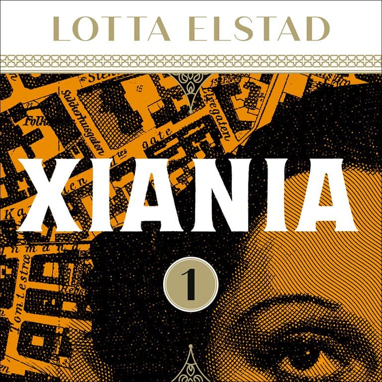 Omslag Xiania 1 av Lotta Elstad (Lydbok)