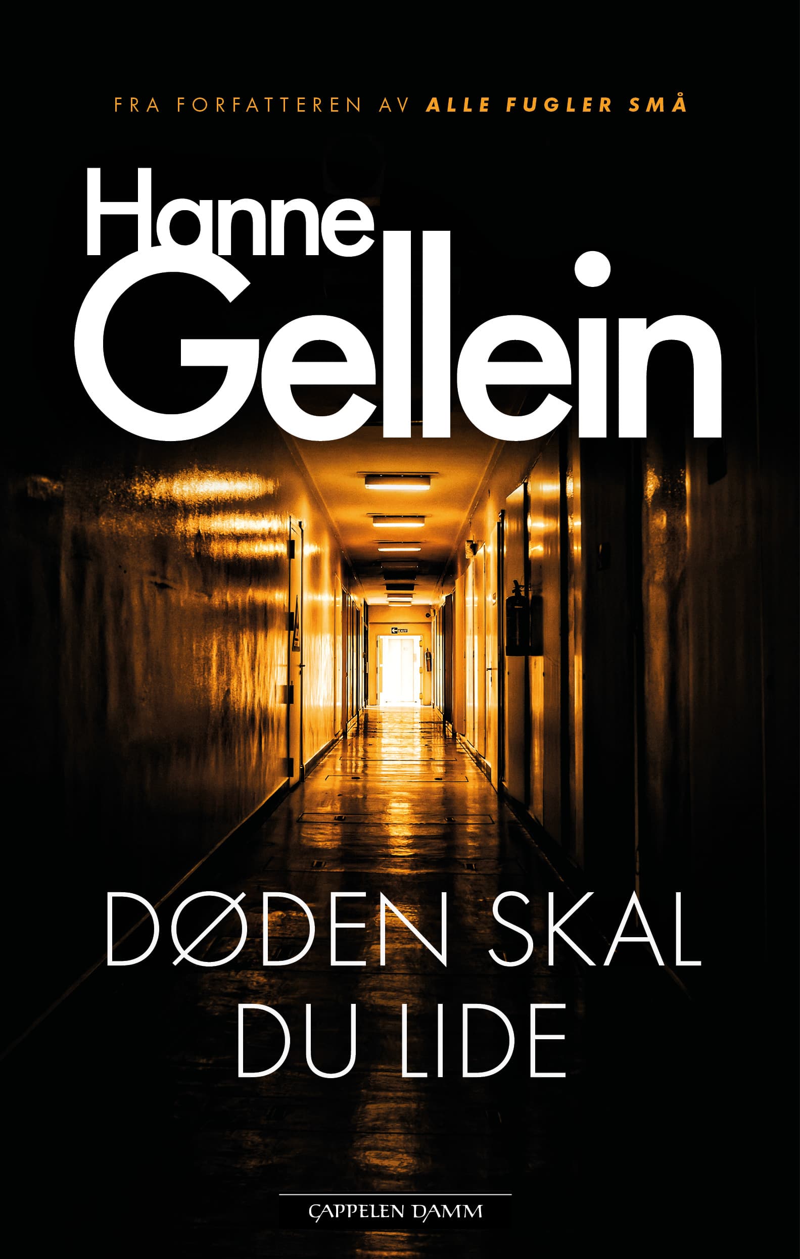 Omslag Døden skal du lide av Hanne Gellein (Heftet)