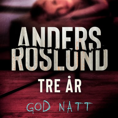Omslag av "Tre år - God natt"