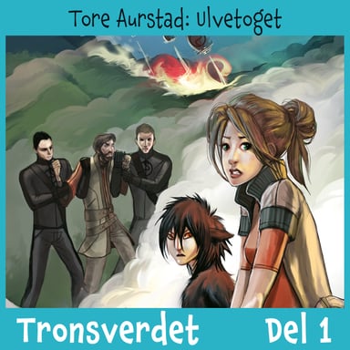 Omslag av "Tronsverdet 1 - Ulvetoget"