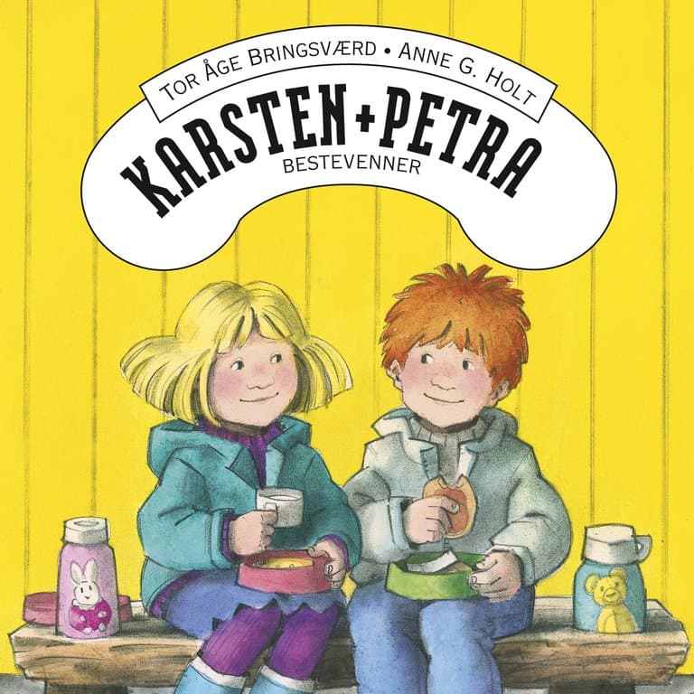 Omslag Karsten og Petra er bestevenner av Tor Åge Bringsværd (Lydbok)