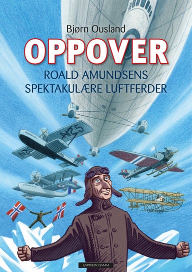 Omslag av "Oppover - Roald Amundsens spektakulære luftferder"