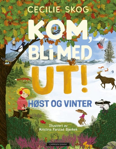 Omslag av "Kom, bli med ut! Høst og vinter"