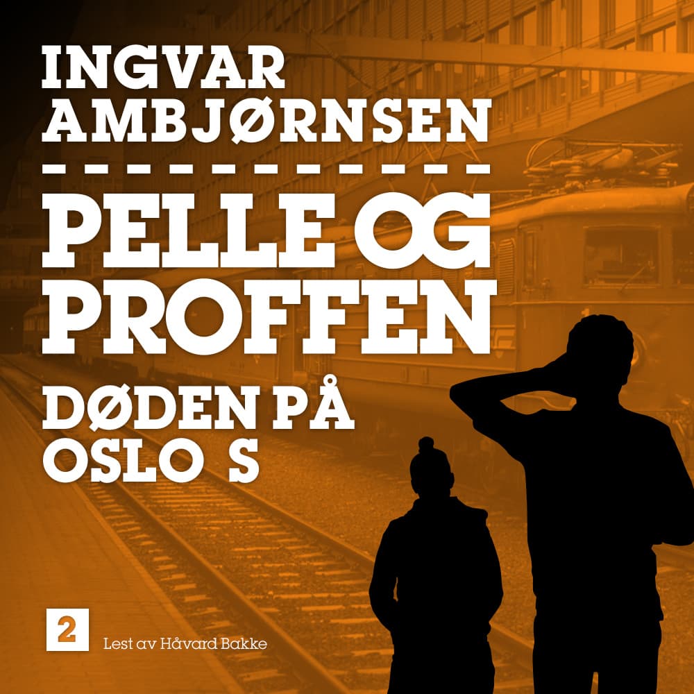 Omslag Døden på Oslo S av Ingvar Ambjørnsen (Lydbok)