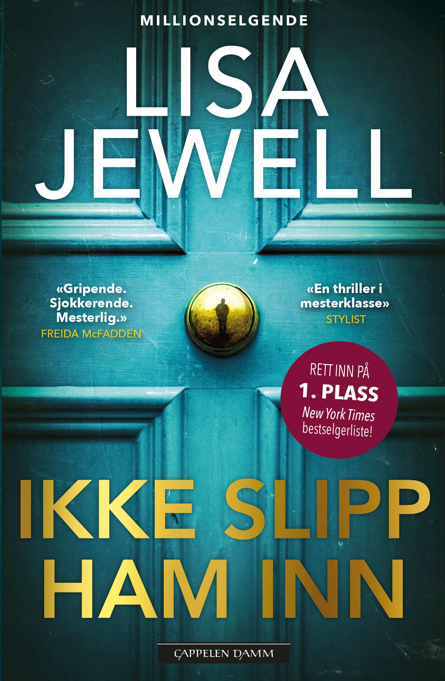 Omslag Ikke slipp ham inn av Lisa Jewell (Ebok)