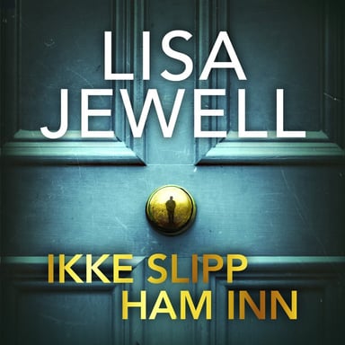 Omslag av "Ikke slipp ham inn"