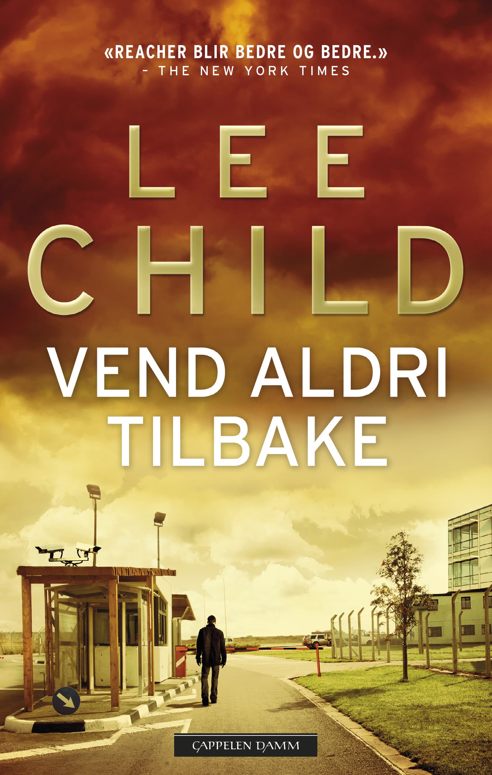Omslag Vend aldri tilbake av Lee Child (Innbundet)
