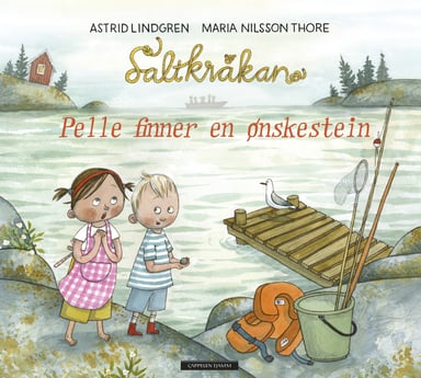 Omslag av "Saltkråkan - Pelle finner en ønskestein"