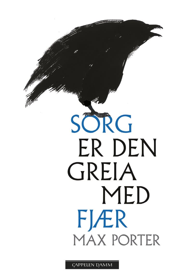 Omslag Sorg er den greia med fjær av Max Porter (Ebok)